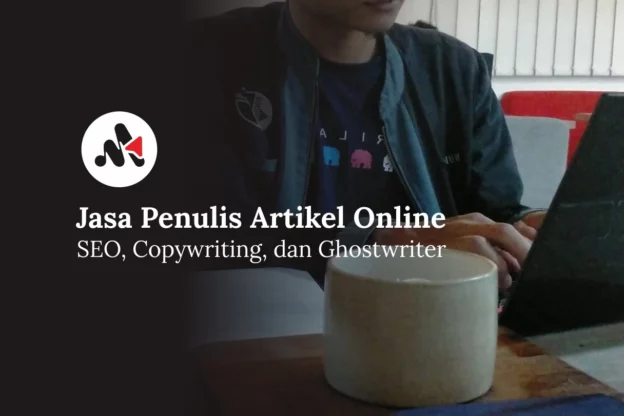 Tips Memilih Jasa Penulisan Artikel yang Terpercaya