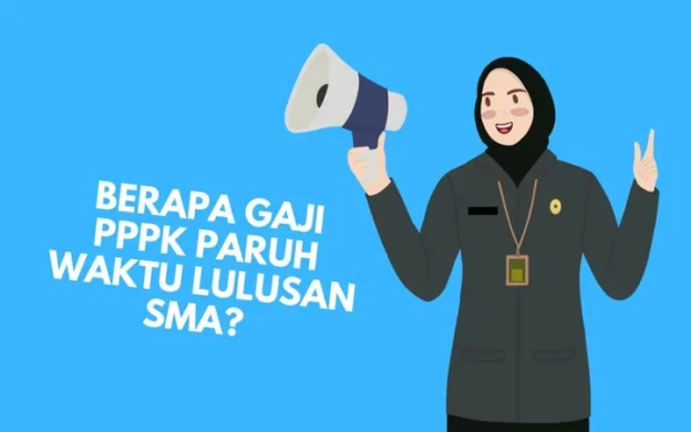 Gaji PPPK Paruh Waktu Lulusan SMA di Indonesia