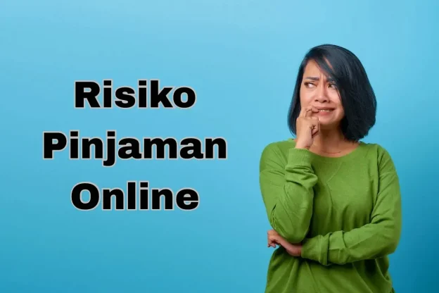 10 Risiko Pinjaman Online yang Sering Diabaikan Peminjam