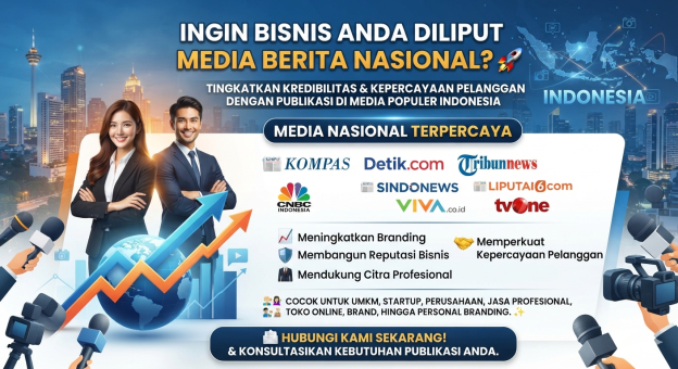 Ingin Bisnis Diliput Media Berita Nasional? Ini Manfaat dan Cara Publikasi